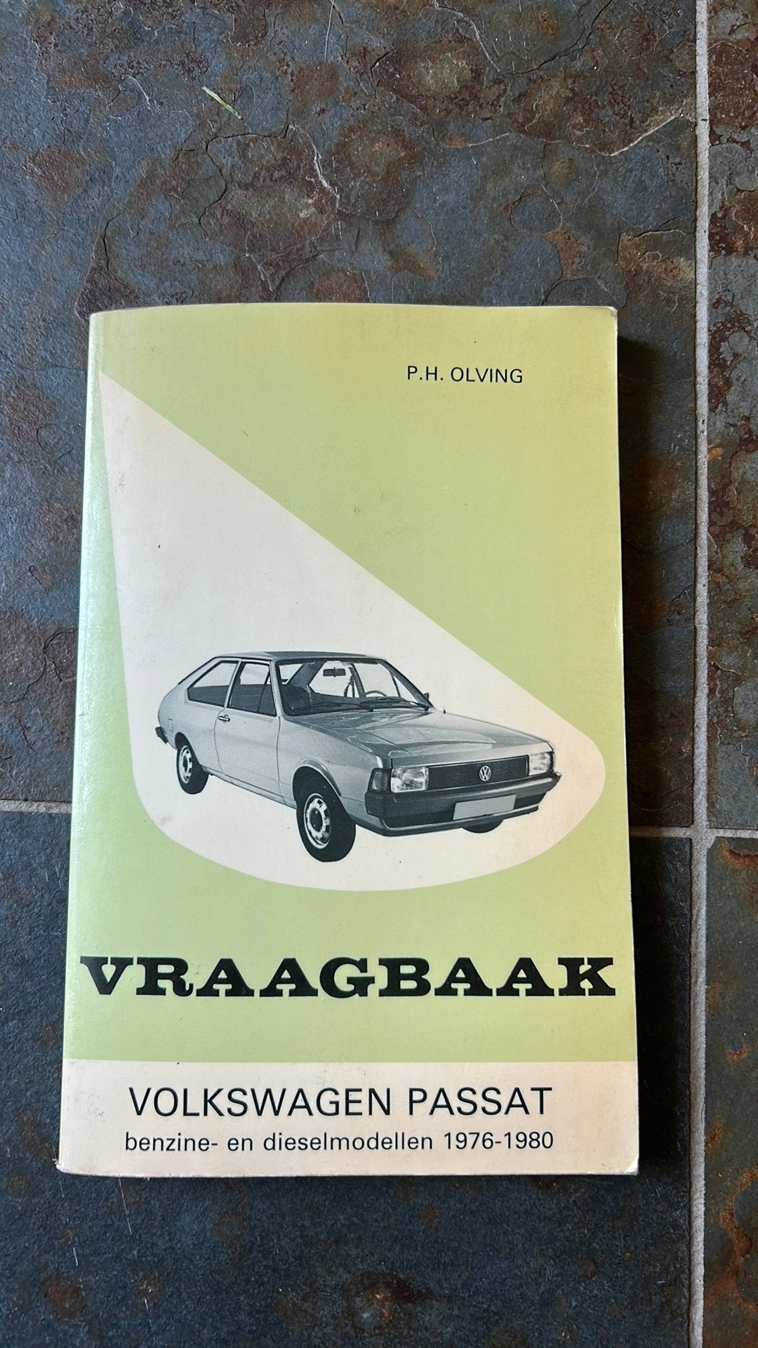 Vraagbaak Volkswagen Passat 1976-1980 P.H. Olving, Ophalen of Verzenden