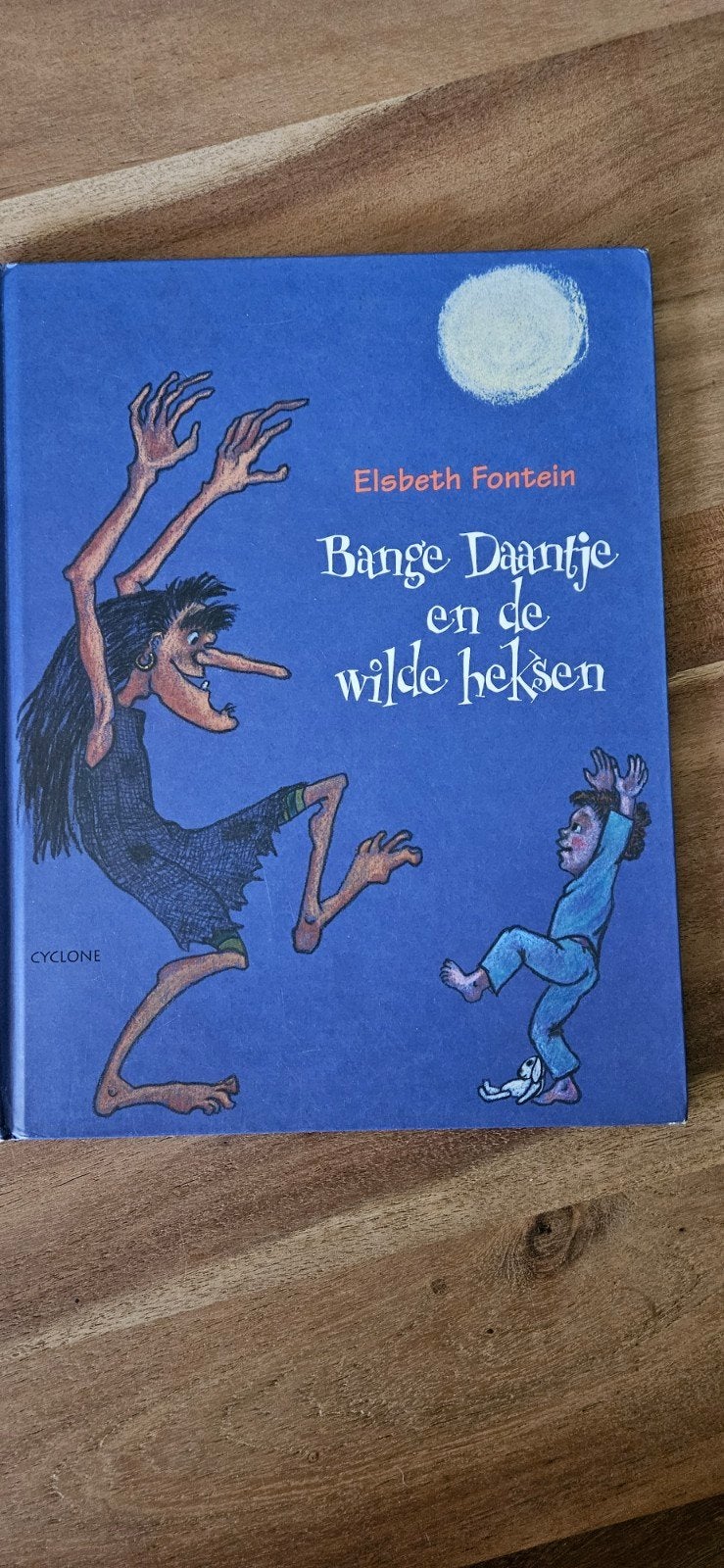 Bange Daantje en de wilde heksen, Boeken, Ophalen of Verzenden, Gelezen, Elsbeth Fontein, Prentenboek