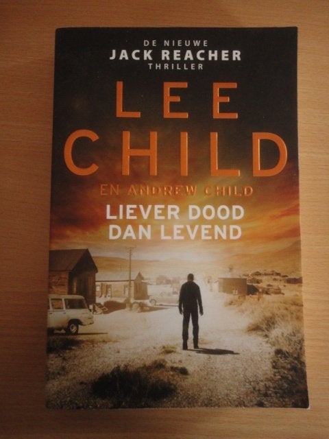 Te koop: Liever dood dan leven - Lee Child en Andrew Child, Ophalen of Verzenden, Gelezen, Lee Child en Andrew Child