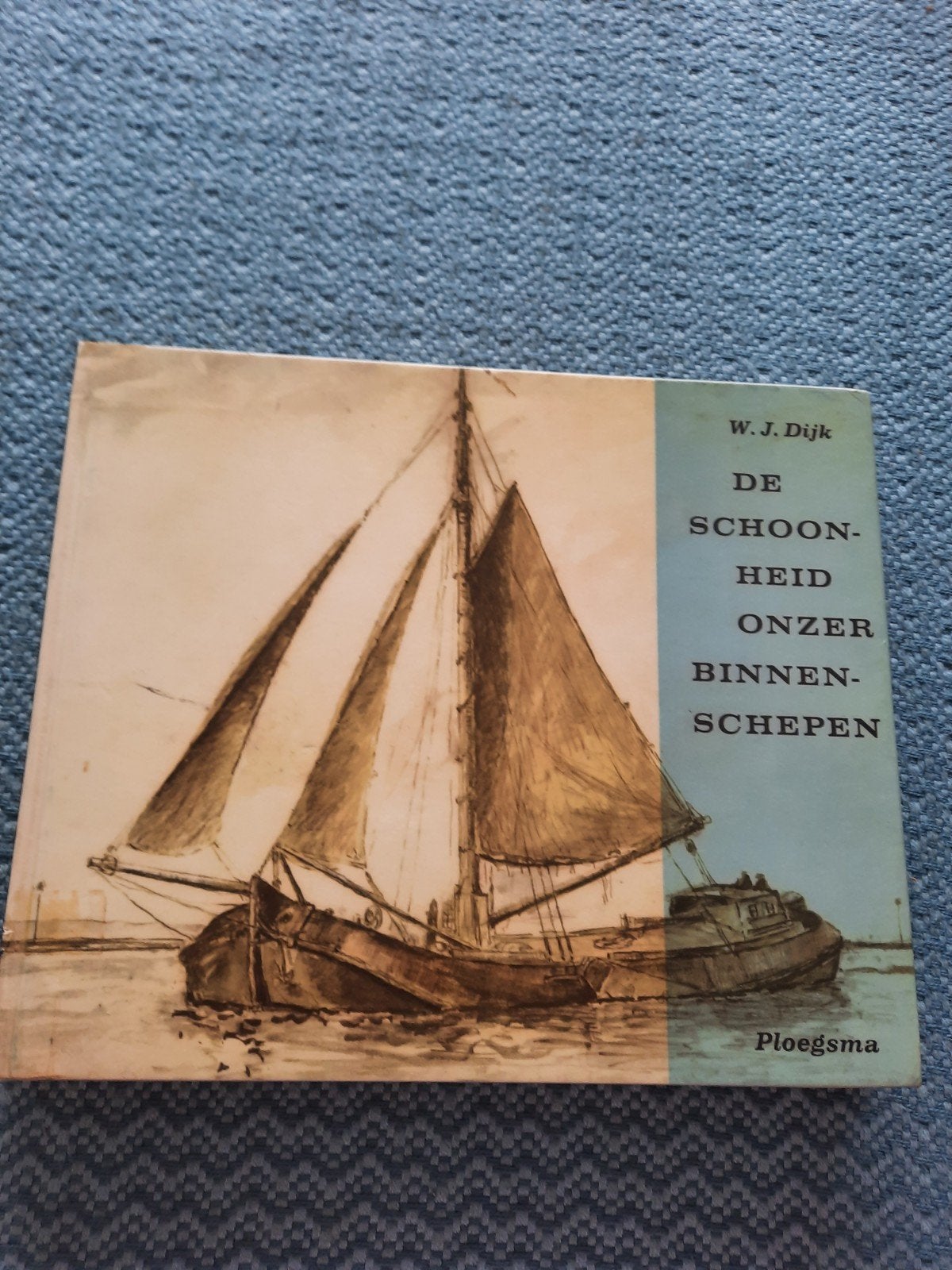 De Schoonheid Onzer Binnenschepen - W.J. Dijk, Ophalen of Verzenden