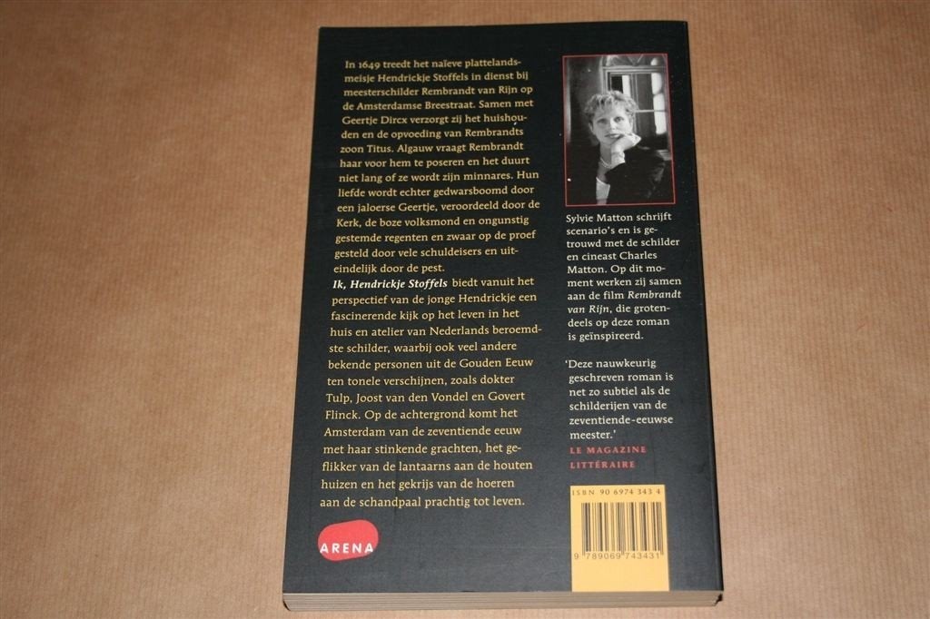 Ik, Hendrickje Stoffels. Leven minnares Rembrandt., Boeken, Ophalen of Verzenden, Zo goed als nieuw