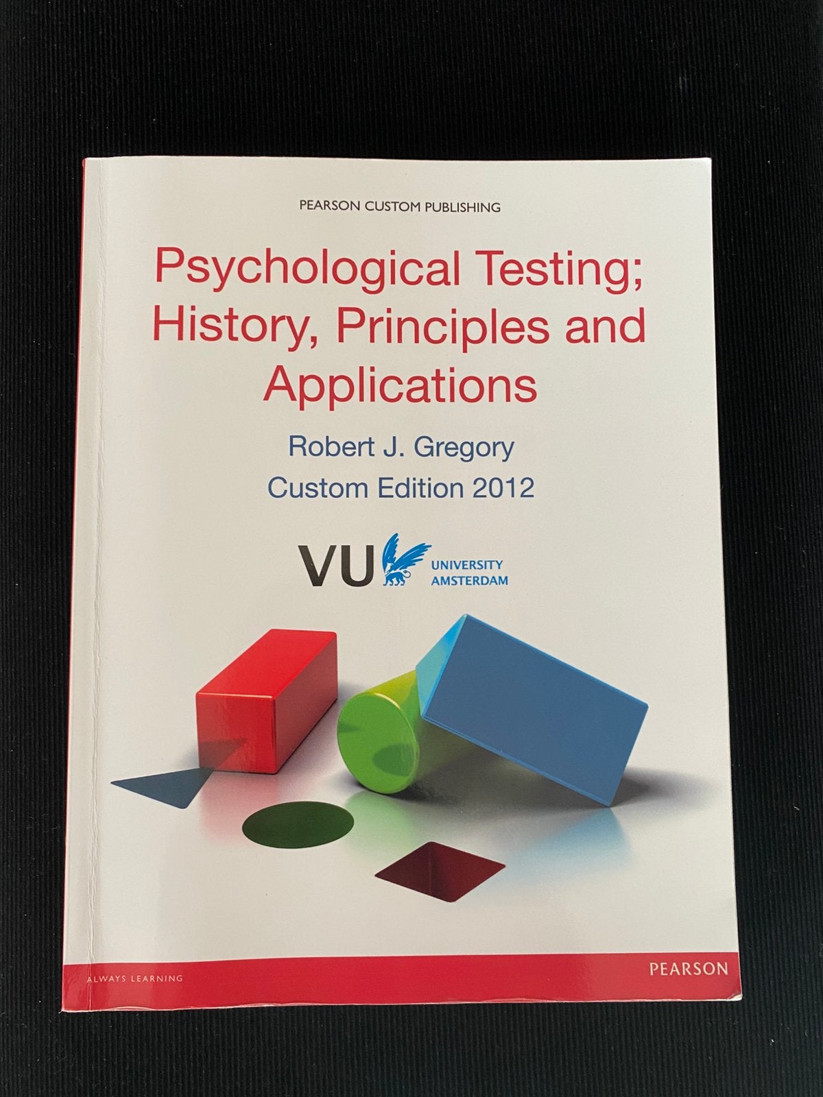 Psychological Testing: History, Principles and Applications, Ophalen of Verzenden, Alpha, Nieuw, WO