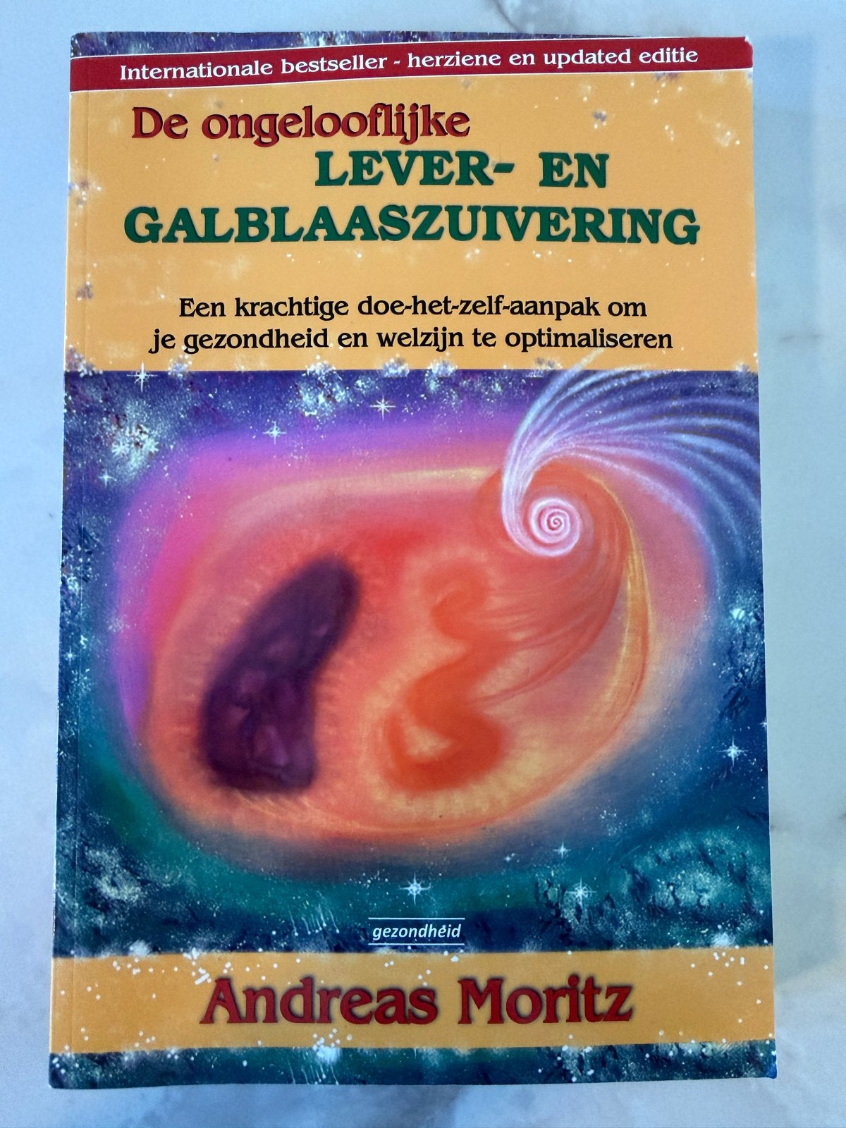 De ongelooflijke lever- en galblaaszuivering - Andreas Morit, Boeken, Gezondheid, Dieet en Voeding, Ophalen of Verzenden, Gelezen