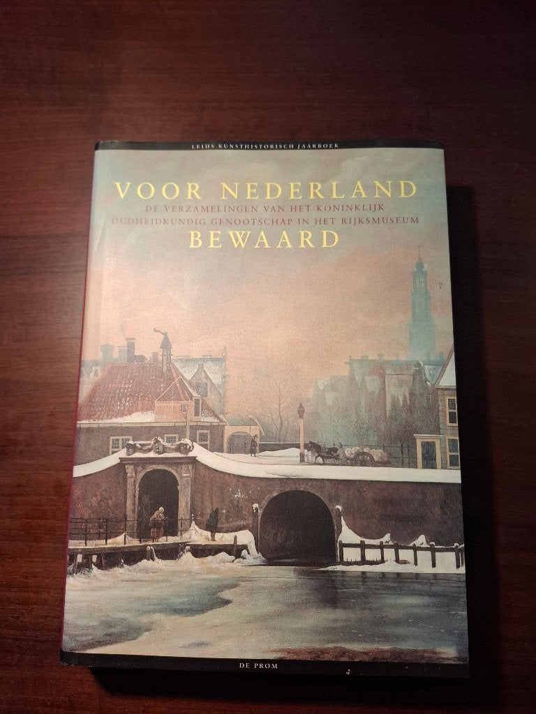 Kunstboek - Voor Nederland bewaard (KOG Rijksmuseum, Boeken, Gelezen, Ophalen of Verzenden, G. Hoekstra, Schilder- en Tekenkunst