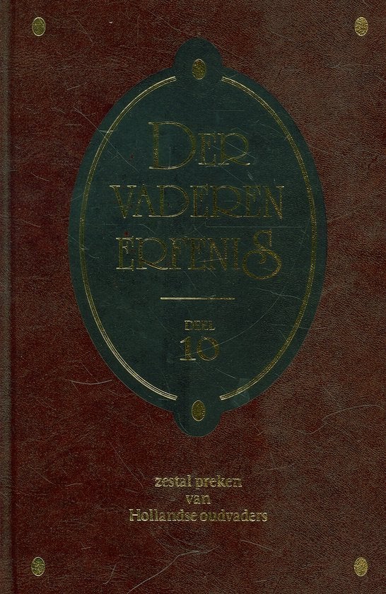 Div. auteurs: Der vaderen erfenis – Deel 10., Boeken, Gelezen, Christendom | Protestants, Ophalen of Verzenden, Div. auteurs: Der vaderen erfenis