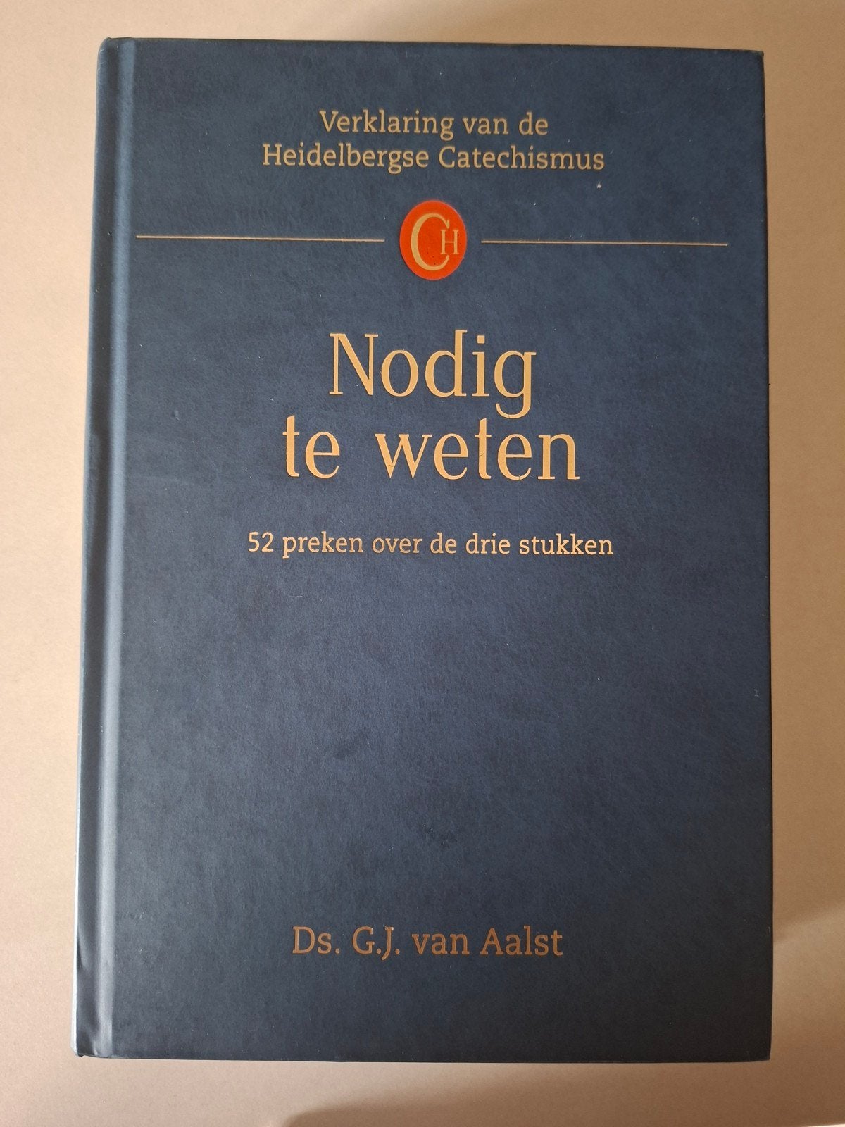 Nodig te weten - Verklaring Heidelbergse Catechismus, Ophalen of Verzenden, Zo goed als nieuw, Ds. G.J. van Aalst, Christendom | Protestants