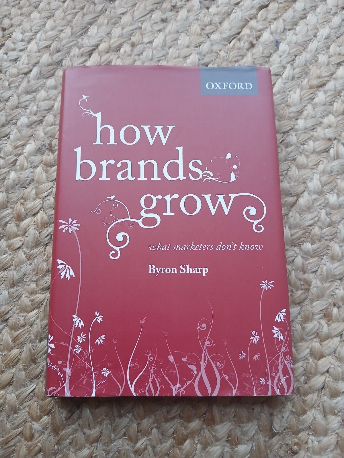 How Brands Grow - Byron Sharp (Marketing), Ophalen of Verzenden, Gelezen, Economie en Marketing, Byron Sharp