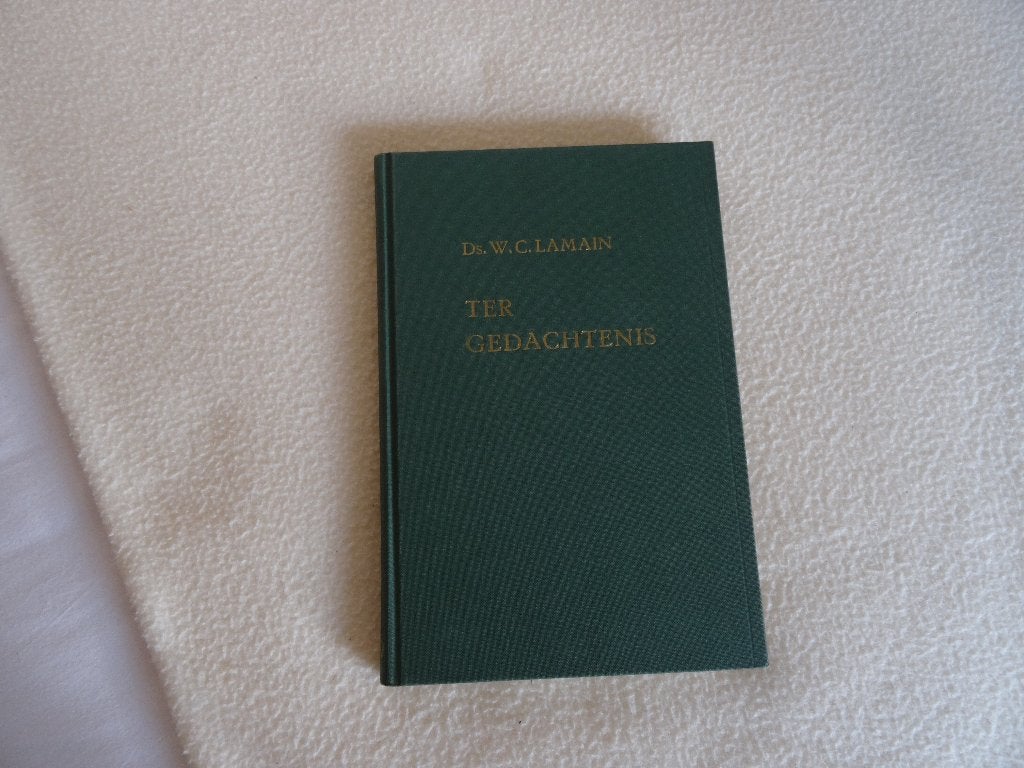 Lamain 1969 deuternomiun 8 :2 1929-1969 ter gedachtenis uitg, Gelezen, Ds W C Lamain, Christendom | Protestants, Ophalen of Verzenden