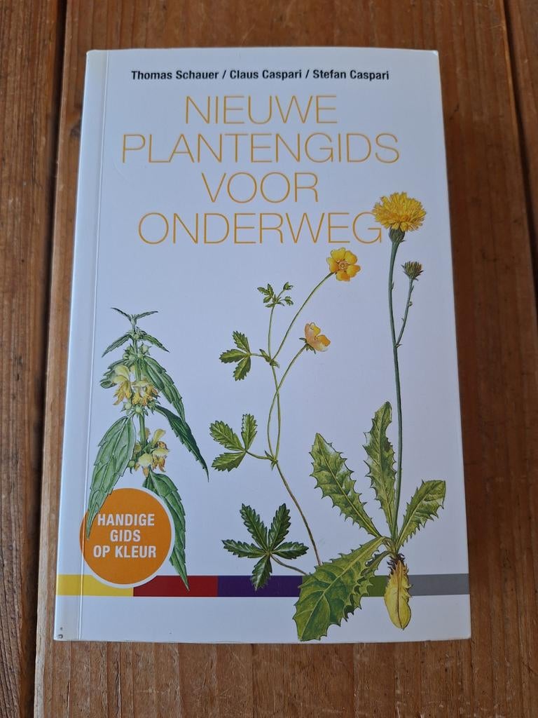 Nieuwe Plantengids voor Onderweg - Thomas Schauer, Boeken, Verzenden, Zo goed als nieuw, Bloemen, Planten en Bomen, Thomas Schauer / Claus Caspari / Stefan Caspari