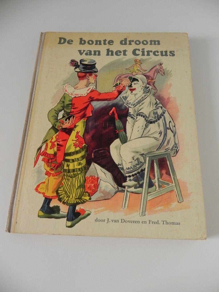 De bonte droom van het circus - J. van Doveren en F. Thomas, Boeken, Prentenboeken en Plaatjesalbums, Ophalen, Gelezen, Plaatjesalbum