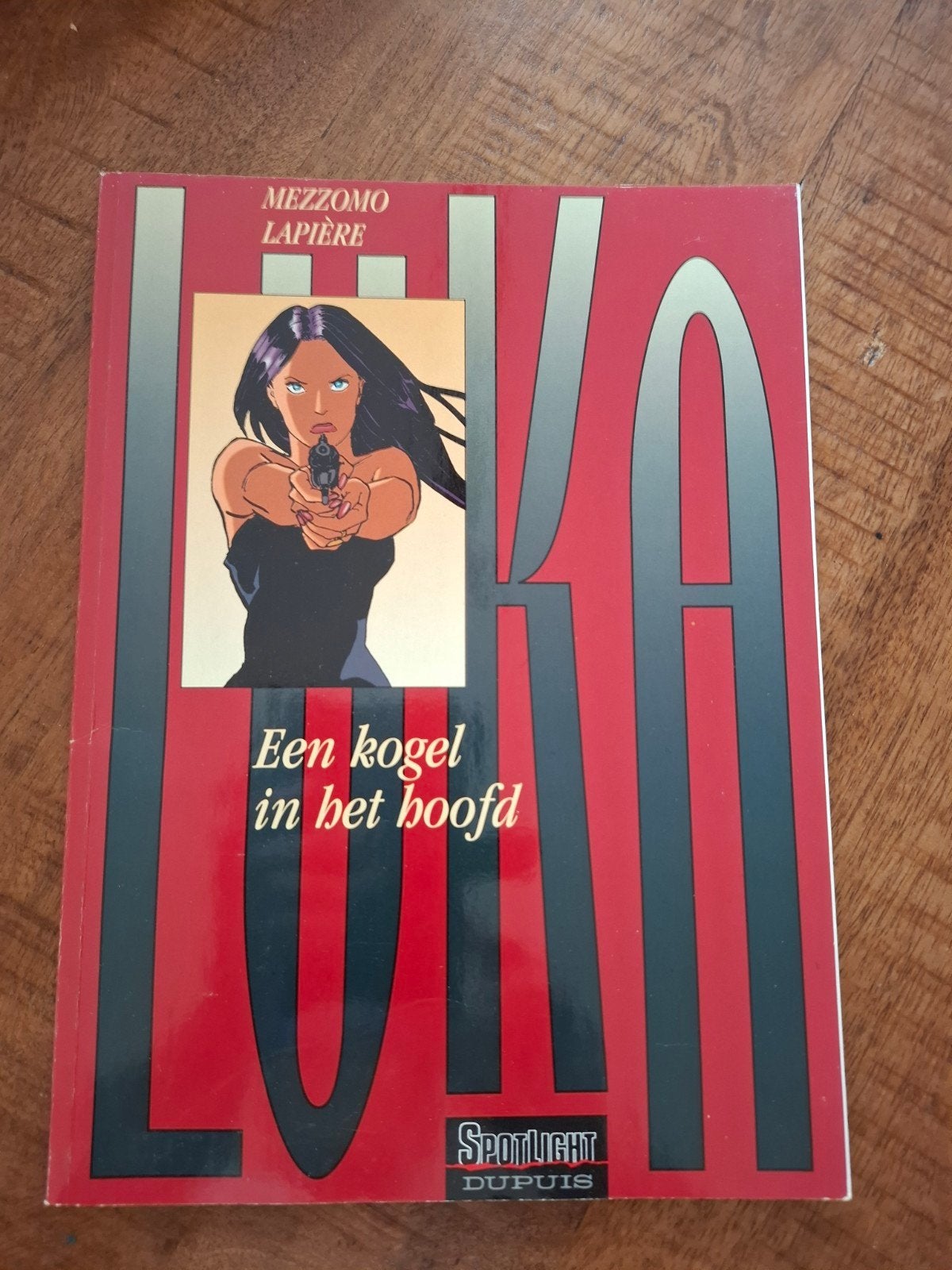 Luka: Een kogel in het hoofd - Mezzomo Lapière, Eén stripboek, Ophalen of Verzenden, Zo goed als nieuw, Mezzomo Lapière