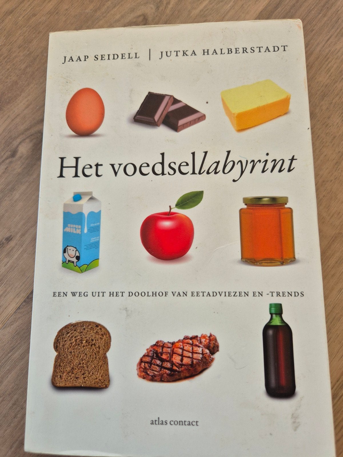 Jaap Seidell - Het voedsellabyrint, Boeken, Ophalen of Verzenden, Zo goed als nieuw, Jaap Seidell; Jutka Halberstadt