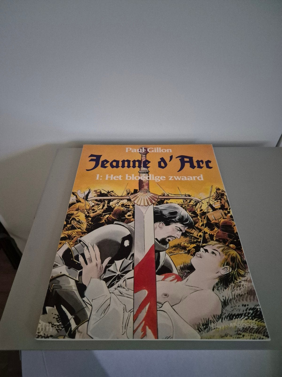 Jeanne d'Arc - Deel 1: Het bloedige zwaard, Boeken, Eén stripboek, Ophalen of Verzenden, Zo goed als nieuw, Gillon