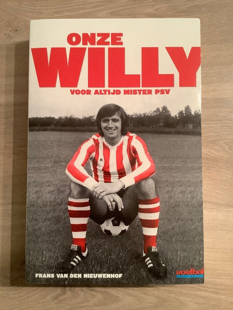 Onze Willy - Voor altijd Mister PSV, Boeken, Ophalen of Verzenden, Zo goed als nieuw, Balsport, Frans van den Nieuwenhof