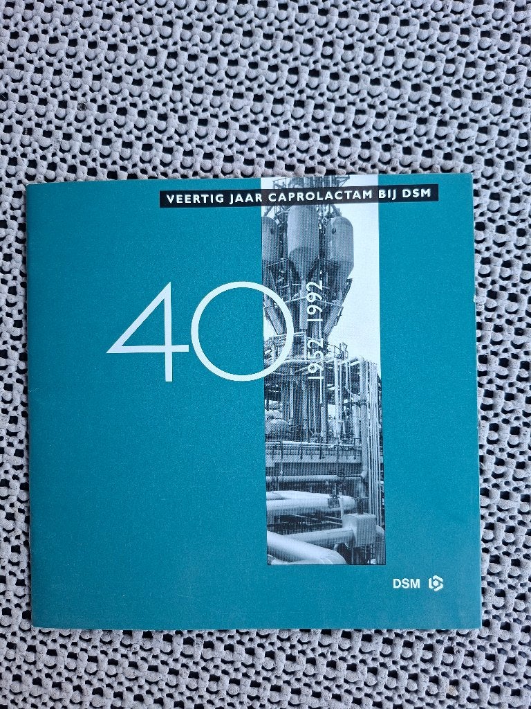40 jaar Caprolactam bij DSM, Ophalen of Verzenden, Nieuw