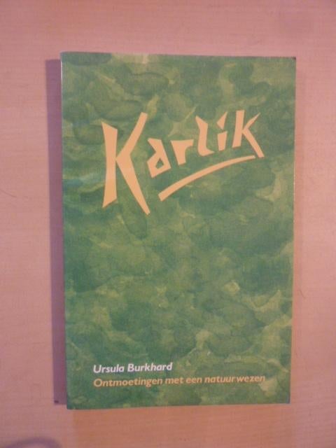 Ursula Burkhard - Karlik, Ophalen of Verzenden, Zo goed als nieuw, Overige onderwerpen, Achtergrond en Informatie