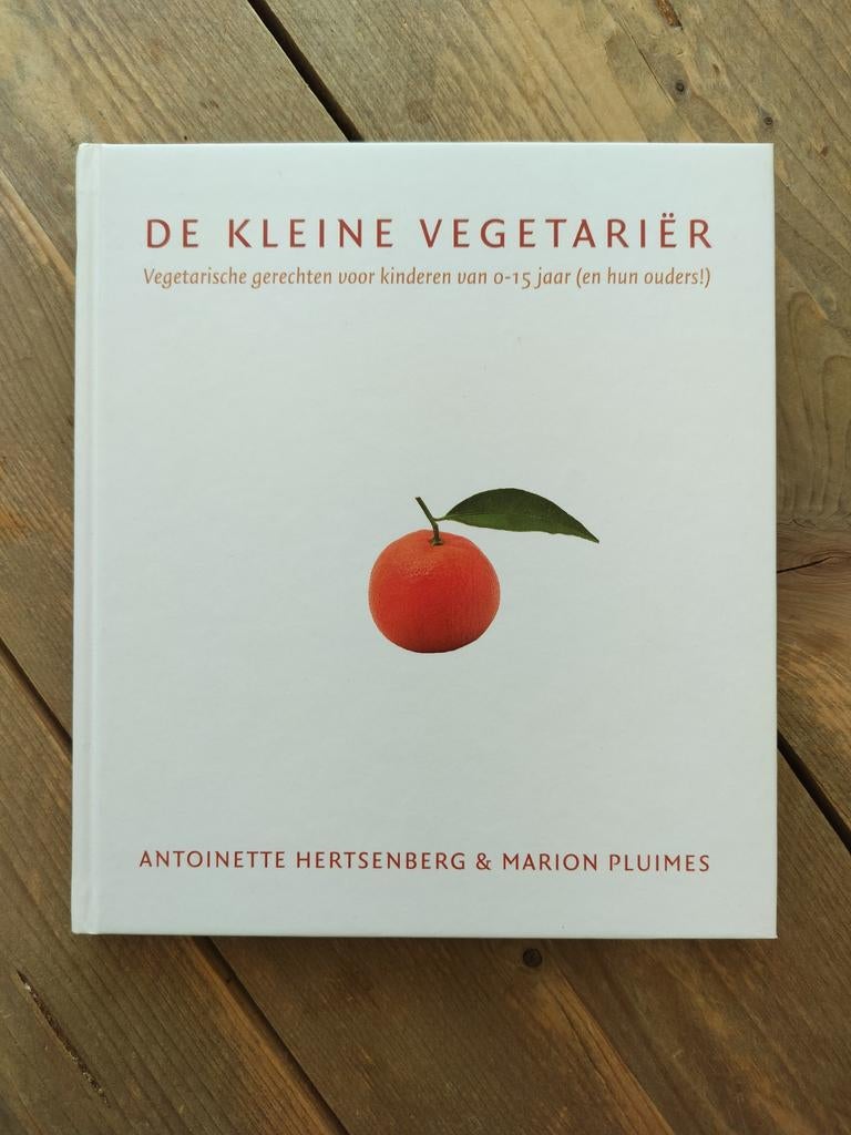 De Kleine Vegetariër - Vegetarische gerechten voor kinderen, Boeken, Hoofdgerechten, Gezond koken, Ophalen of Verzenden, Zo goed als nieuw
