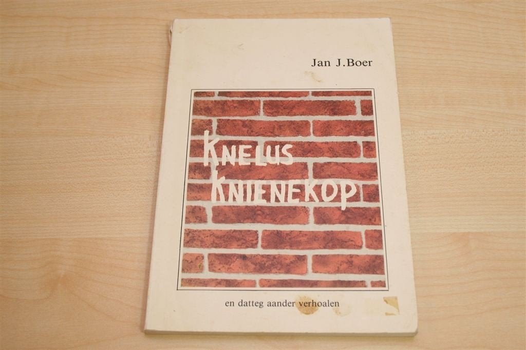 Jan J. Boer — Knelus Knienekop — 30 Groningse Verhalen, Boeken, Ophalen of Verzenden, Gelezen