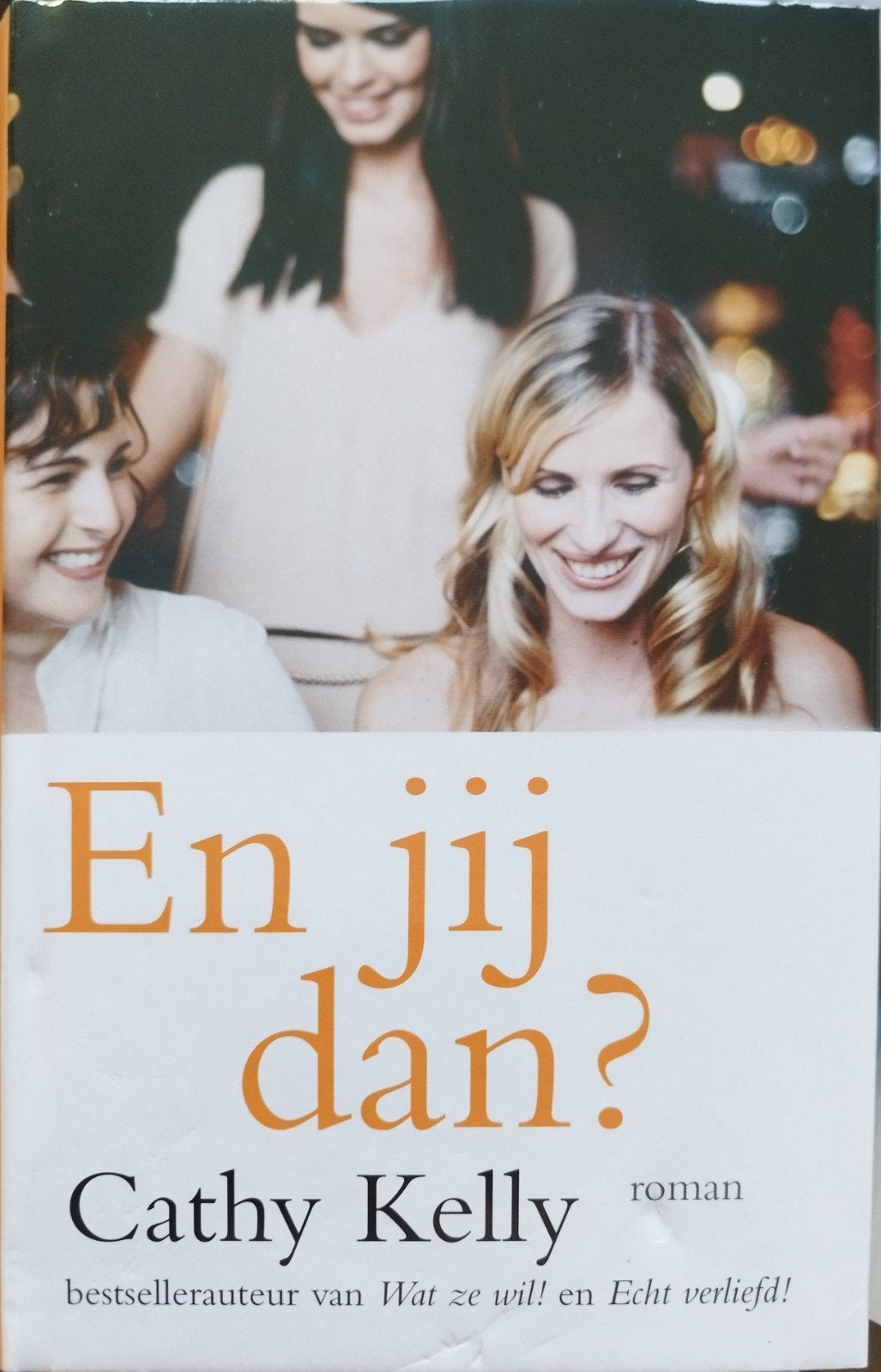 En jij dan? Cathy Kelly, Ophalen of Verzenden, Nieuw, Cathy Kelly