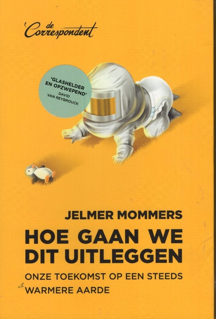 Hoe Gaan We Dit Uitleggen - Jelmer Mommers BOEK, Verzenden, Zo goed als nieuw, Jelmer Mommers
