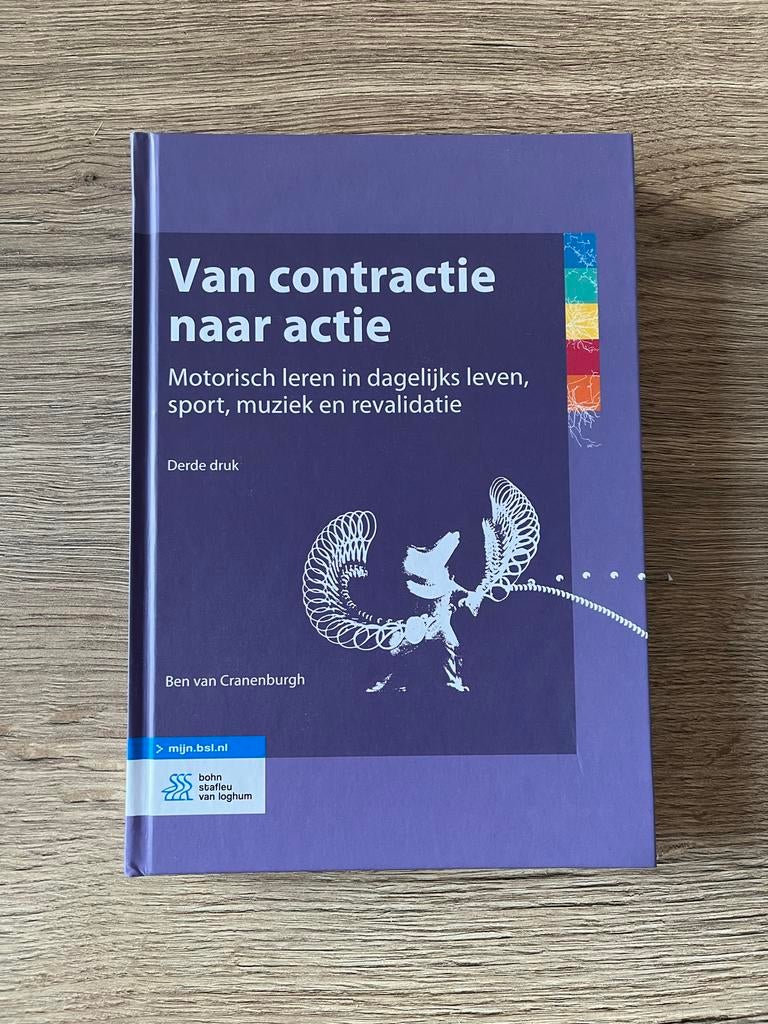 Van contractie naar actie - Motorisch leren, Boeken, Ophalen of Verzenden, Beta, Zo goed als nieuw, HBO