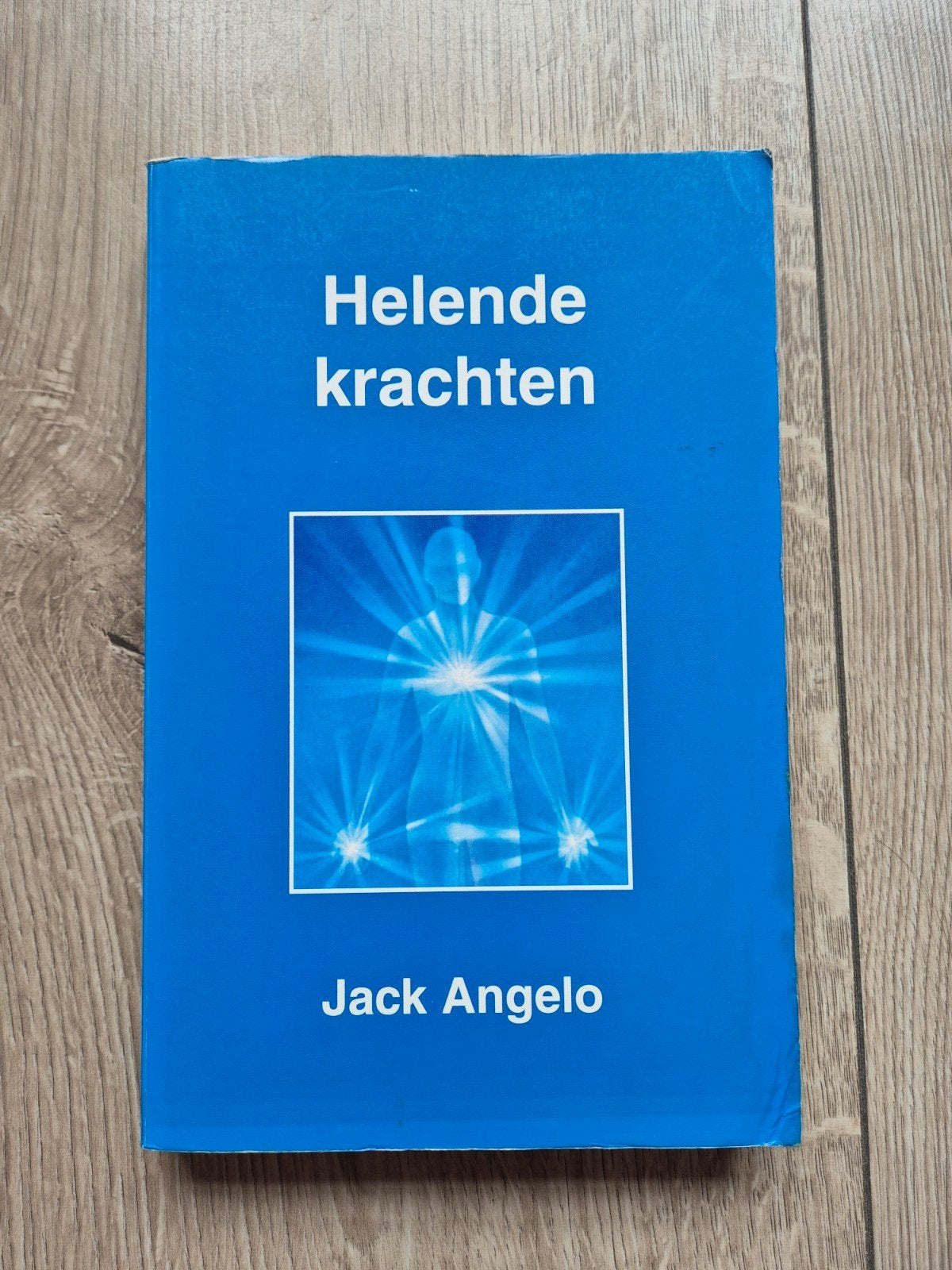 Helende Krachten - Jack Angelo (Spiritualiteit), Boeken, Esoterie en Spiritualiteit, Gelezen, Overige typen, Spiritualiteit algemeen