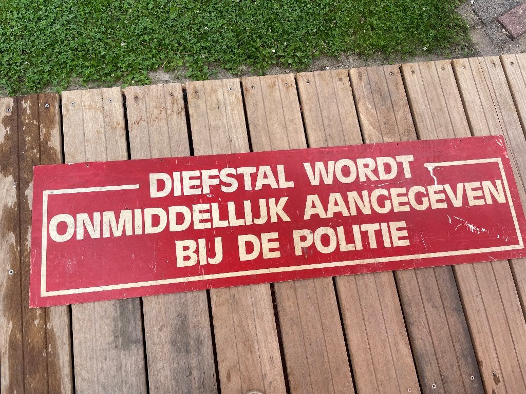 Vintage 'Diefstal wordt aangegeven' bord, Ophalen, Gebruikt, Rechthoekig Liggend, A1 t/m A3