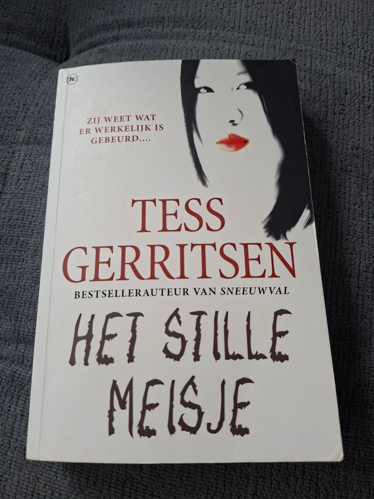 Tess Gerritsen - Het stille meisje (spannende thriller), Ophalen of Verzenden, Gelezen, Tess Gerritsen, Europa overig