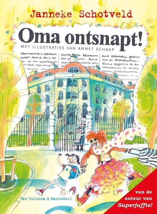 Janneke Schotveld - Oma ontsnapt, Ophalen of Verzenden, Nieuw, Fictie algemeen
