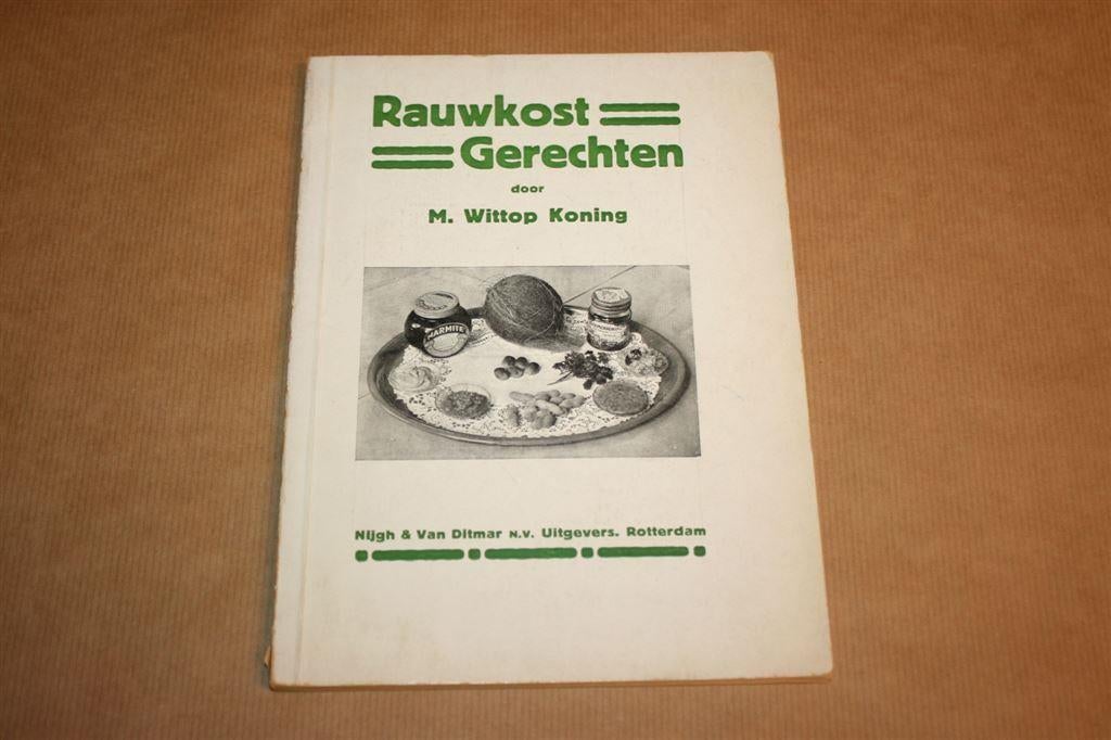 Rauwkost-Gerechten - Martine Wittop-Koning - 1935 !!, Boeken, Kookboeken, Gelezen, Nederland en België, Ophalen of Verzenden