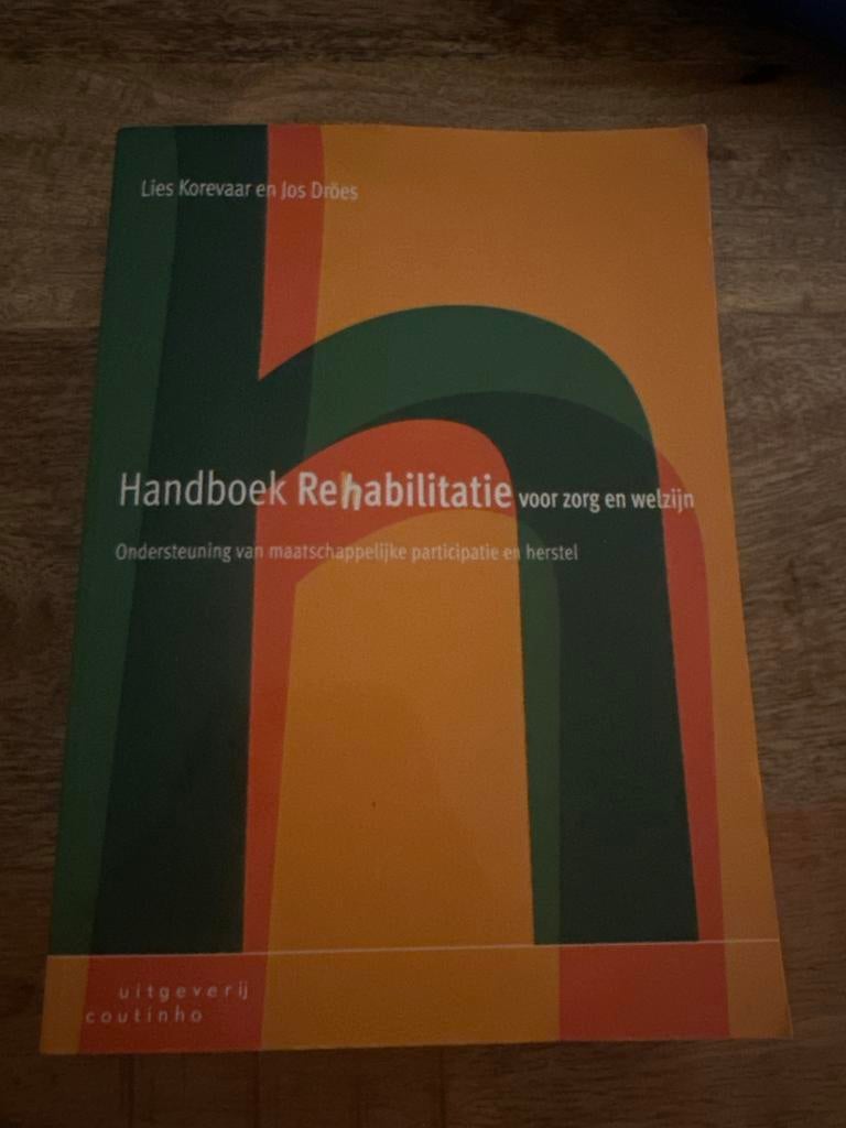 Lies Korevaar - Handboek rehabilitatie voor zorg en welzijn, Boeken, Lies Korevaar; Jos Dröes, Sociale wetenschap, Ophalen of Verzenden