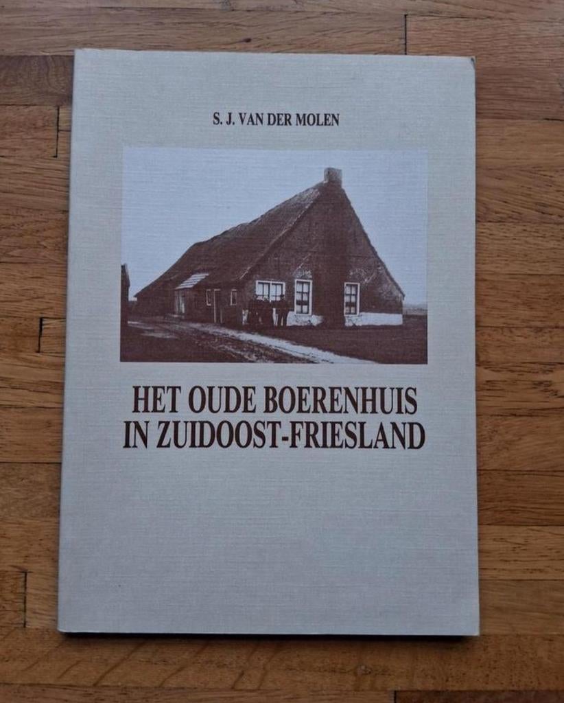 Het oude boerenhuis in zuidoost Friesland

Geschiedenis, Boeken, Geschiedenis | Stad en Regio, Ophalen of Verzenden, Zo goed als nieuw