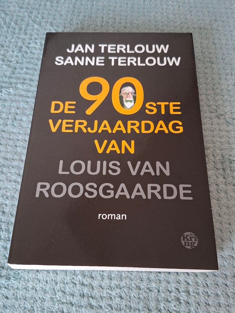 De 90ste verjaardag van Louis van Roosgaarde, Ophalen of Verzenden, Zo goed als nieuw, Jan Terlouw