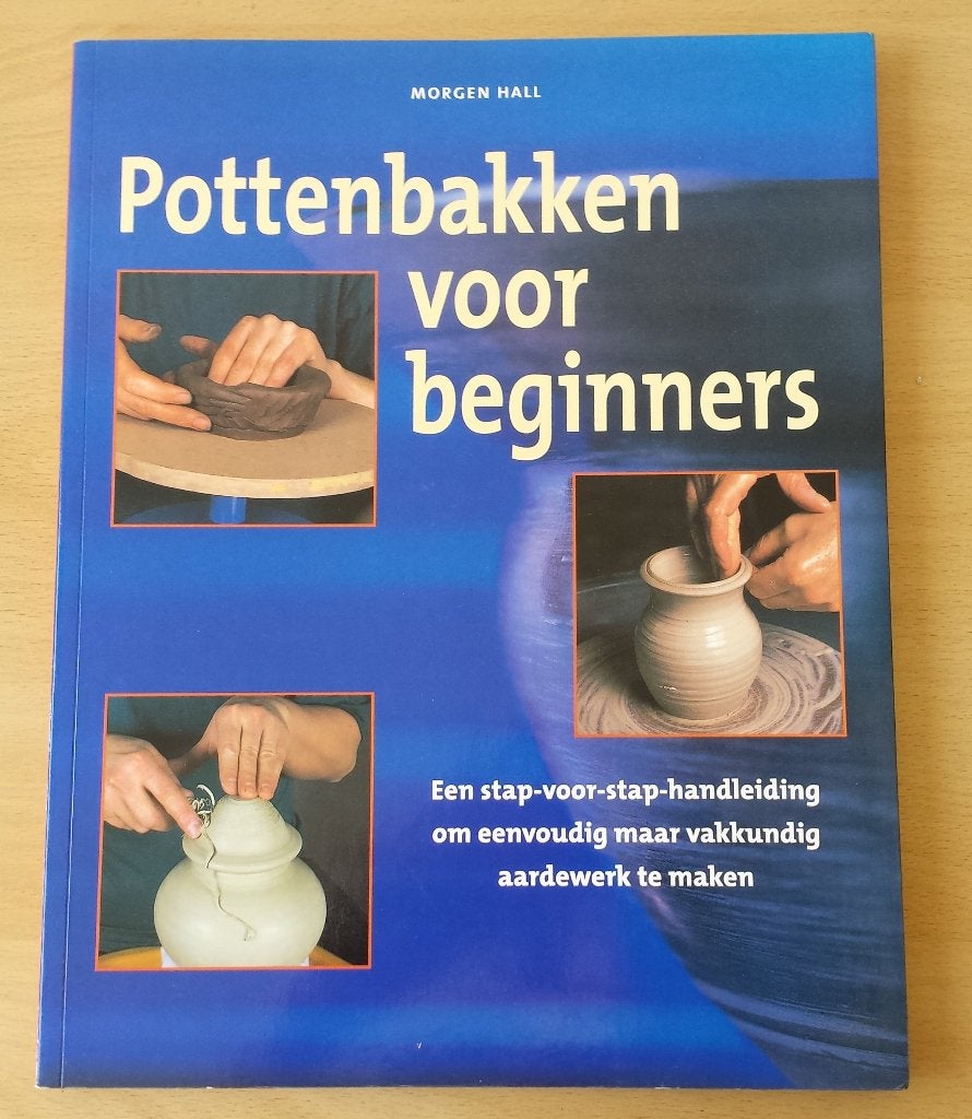 Pottenbakken voor Beginners - Morgen Hall - 1998, Gebruikt, Ophalen of Verzenden, Nvt, Nvt