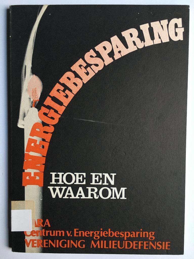 Energiebesparing. Hoe en waarom, Boeken, Ophalen of Verzenden, Gelezen, Natuur algemeen