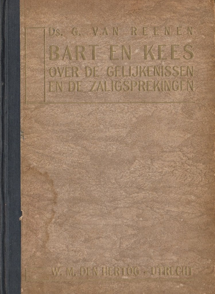 Ds.G.van Reenen - BART EN KEES over Gelijkenissen/Zaligspr., Ophalen of Verzenden, Gelezen