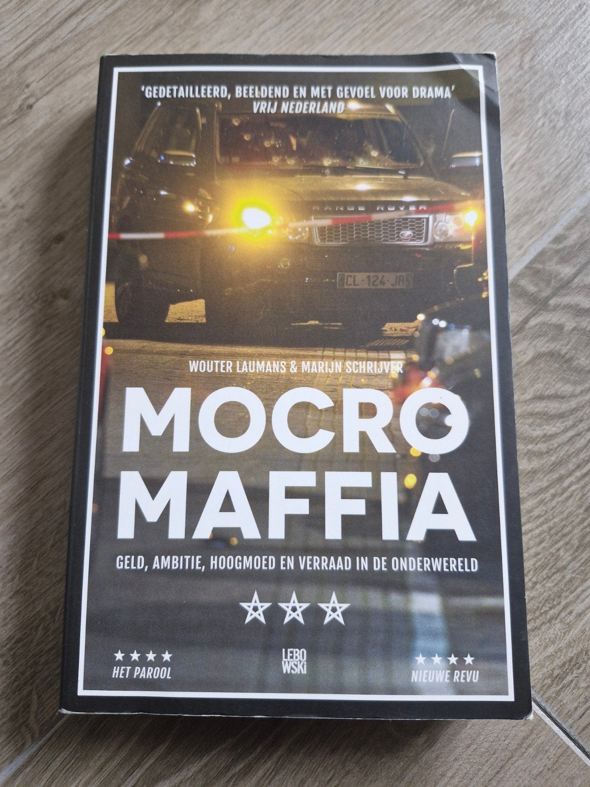 Mocro Maffia: Geld, ambitie, hoogmoed en verraad, Ophalen of Verzenden, Gelezen, Wouter Laumans & Marijn Schrijver, Nederland