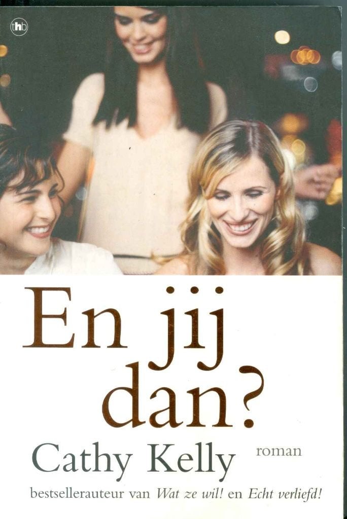 Kelly, C. - En jij dan?, Ophalen of Verzenden, Gelezen