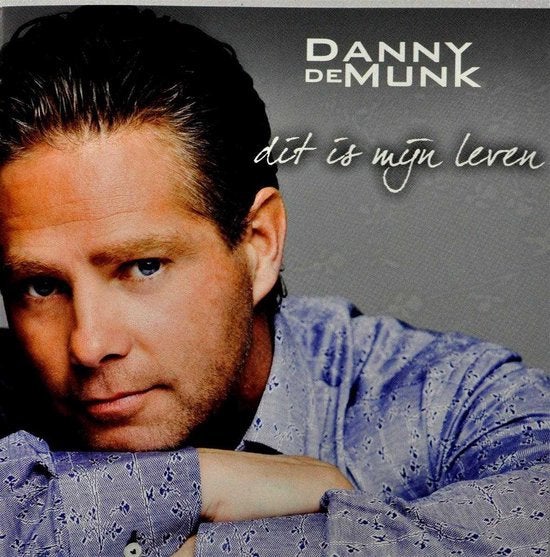 Danny de Munk - Dit is mijn leven, Ophalen of Verzenden, Zo goed als nieuw, Levenslied of Smartlap