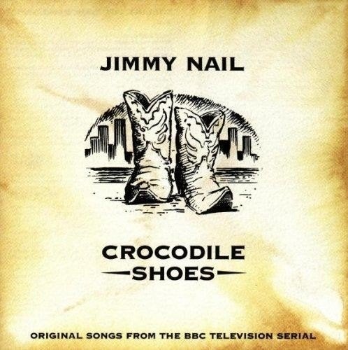 cd van Jimmy Nail - Crocodile Shoes, Verzenden, Zo goed als nieuw