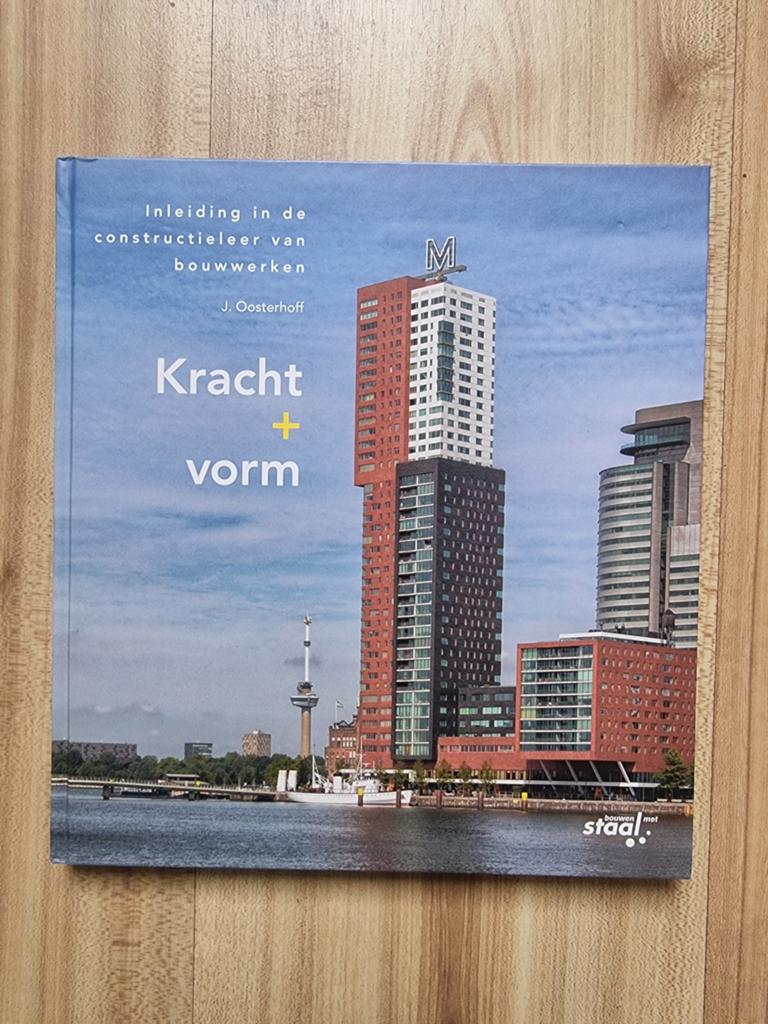 Kracht + Vorm: Inleiding constructieleer - J. Oosterhoff, Boeken, Studieboeken en Cursussen, Zo goed als nieuw, HBO, Beta, Ophalen of Verzenden
