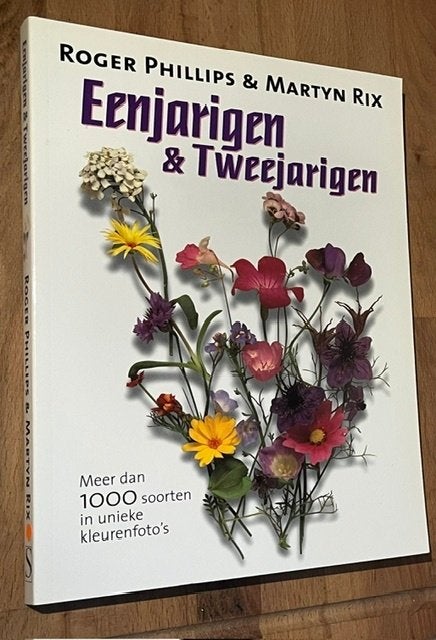 Roger Phillips. Eenjarigen & Tweejarigen. Spectrum NG. 2002, Bloemen, Planten en Bomen, Roger Phillips & Martyn Rix, Ophalen of Verzenden
