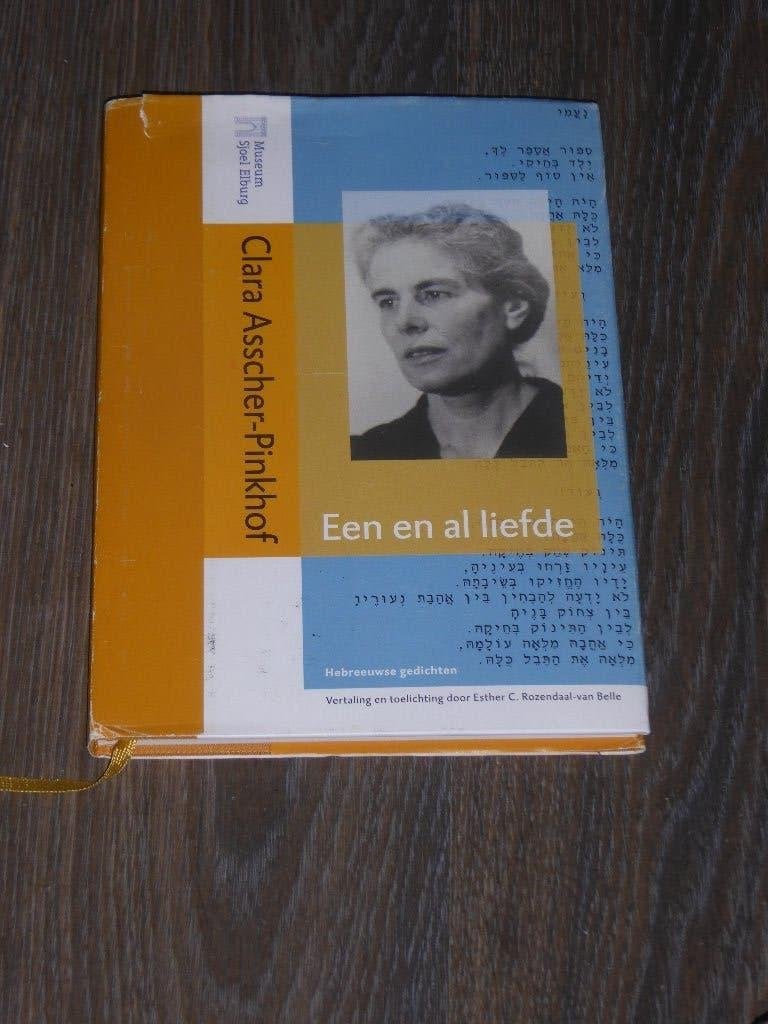 Clara Asscher-Pinkhof: Een en al liefde Hebreeuwse gedichten, Verzenden, Zo goed als nieuw, Eén auteur, Clara Asscher-Pinkhof