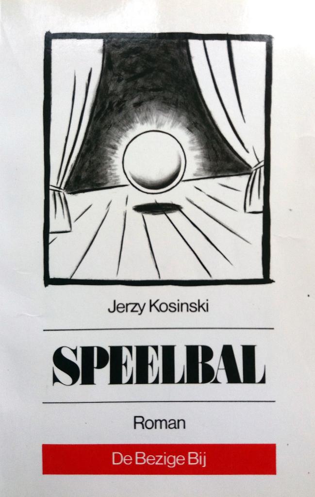 Jerzy Kosinski - Speelbal, Ophalen of Verzenden, Gelezen, Europa overig