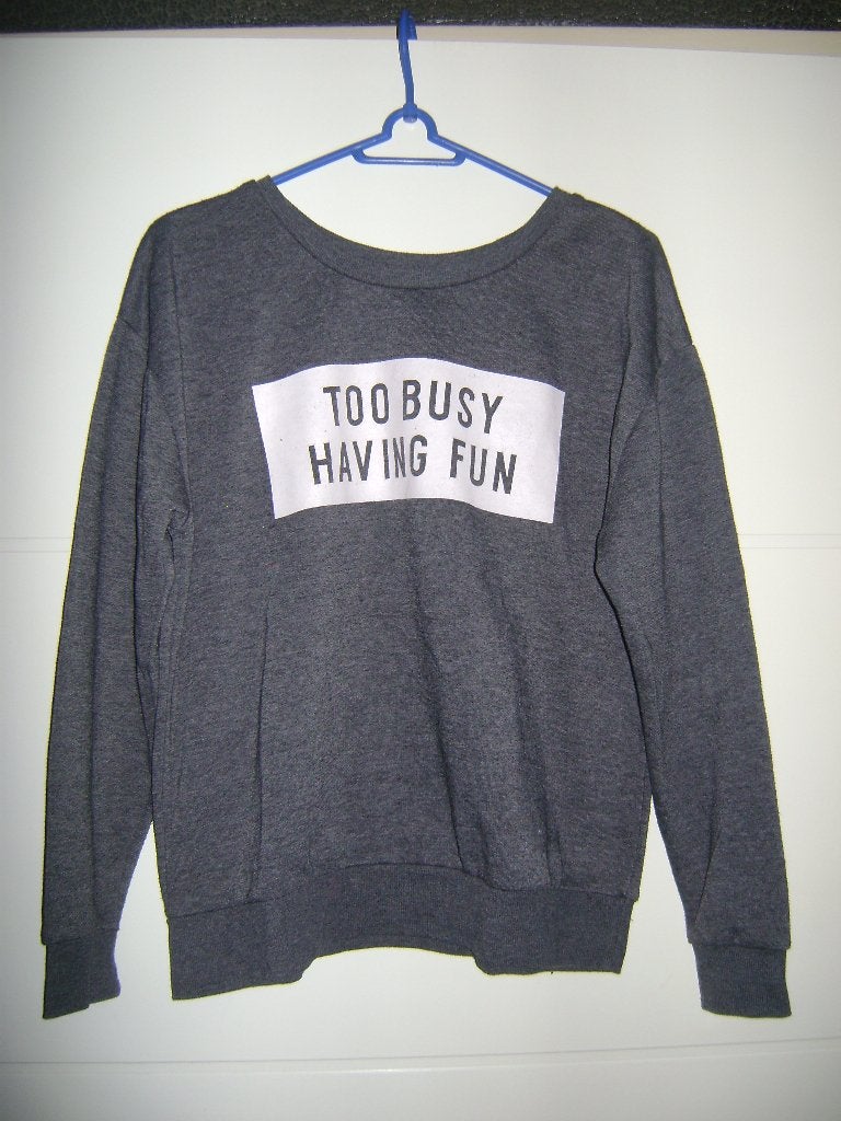 Grijze sweater met tekst Too Busy Having Fun - maat 36, Ophalen of Verzenden, Gedragen, Maat 36 (S), Grijs