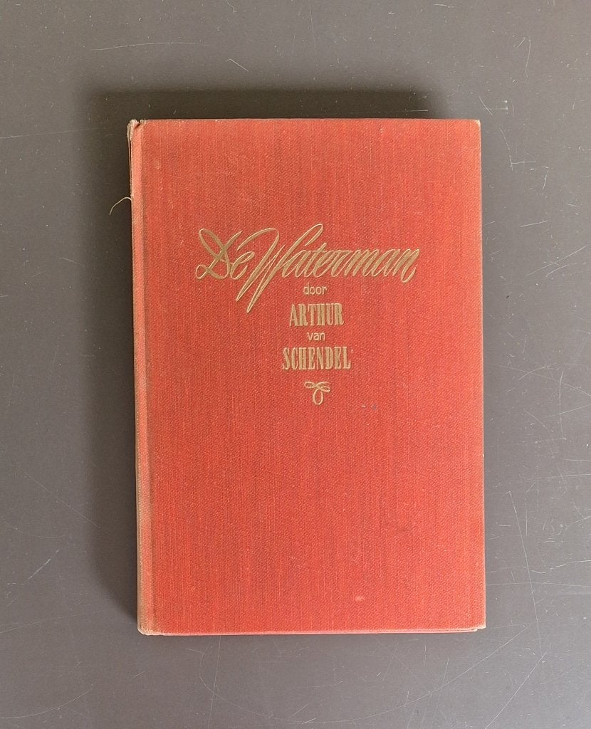 De Waterman - Arthur van Schendel, Boeken, Literatuur, Ophalen of Verzenden, Gelezen, Arthur van Schendel