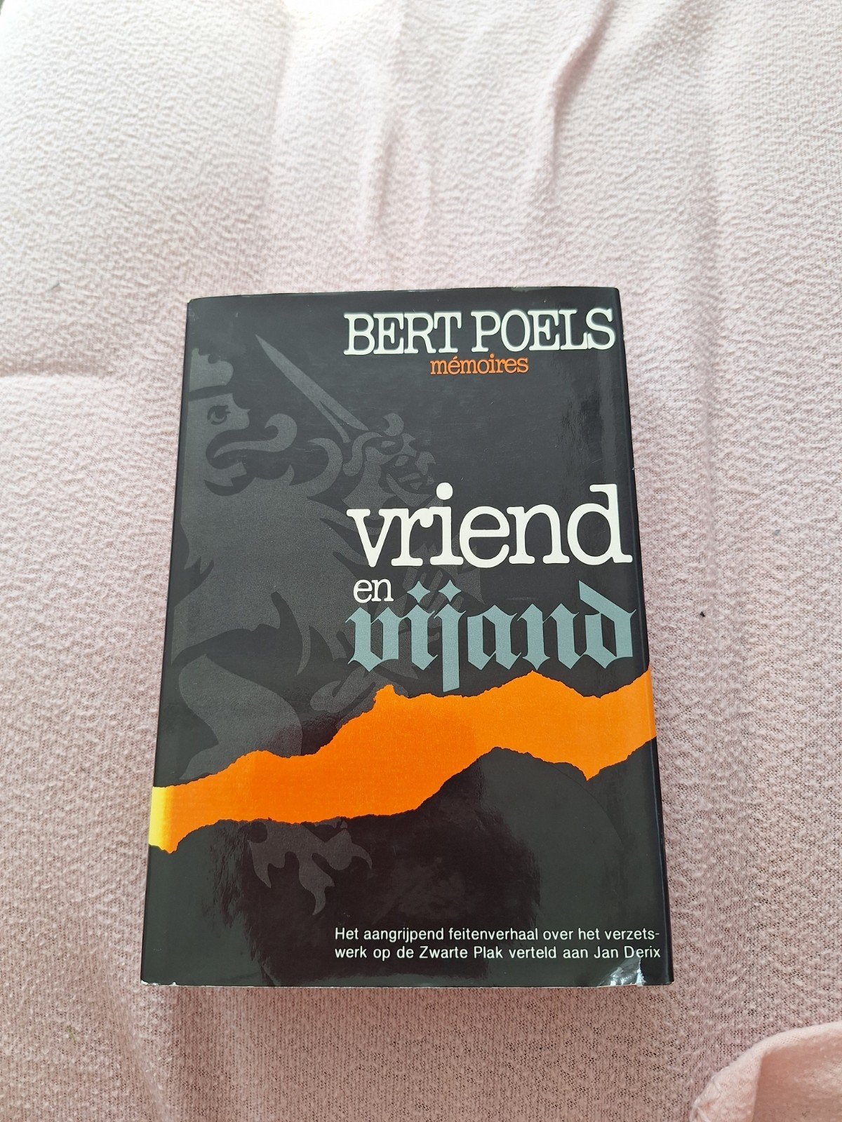 Bert Poels - Vriend en Vijand (memoires WOII), Ophalen