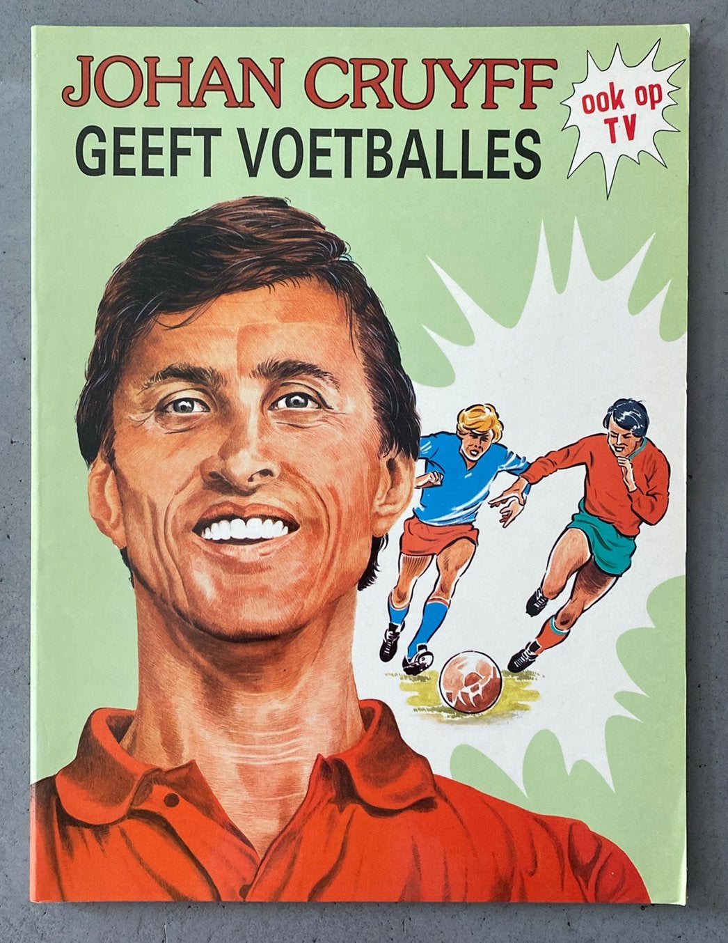 Johan Cruyff geeft voetballes, Boeken, Eén stripboek, Ophalen of Verzenden, Zo goed als nieuw