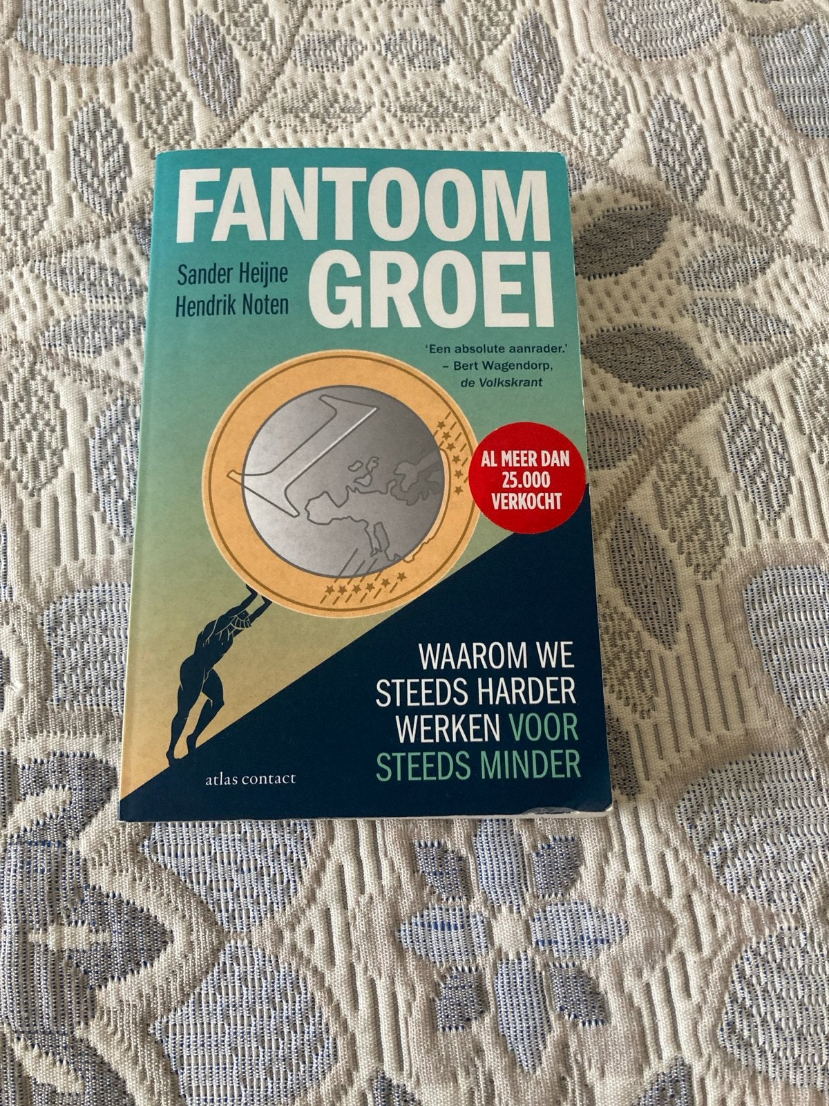 Fantoomgroei: Waarom we steeds harder werken voor steeds min, Ophalen, Zo goed als nieuw, Economie en Marketing
