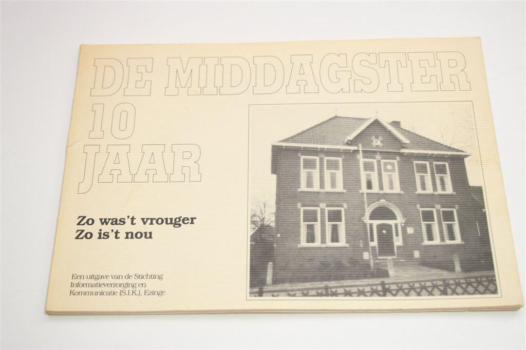 De Middagster [10 Jaar] — Jubileumnummer \'Zo was\'t, Zo is\, Boeken, Ophalen of Verzenden, Gelezen